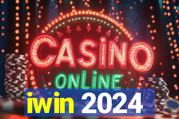iwin 2024